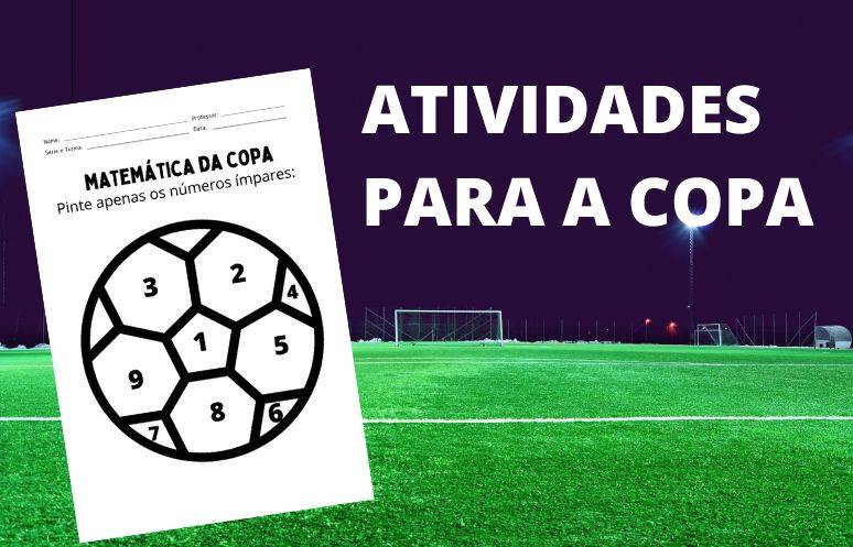 ⚽️✓COPA DO MUNDO 2022, 3 Atividades Lúdicas